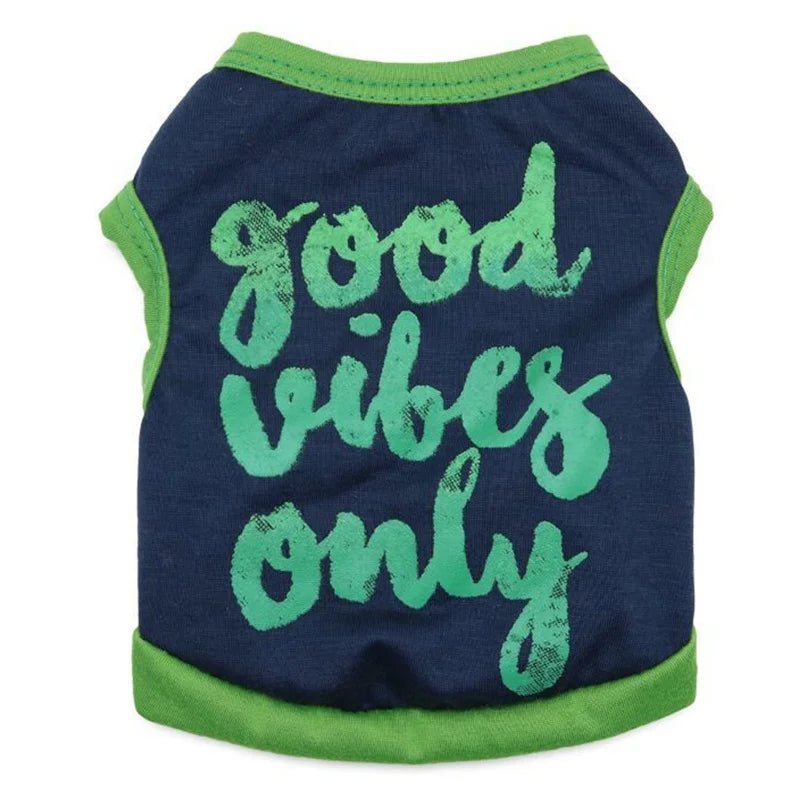 Modern Dog Anxiety Jacket Fashion Printing 'GOOD VIBES ONLY' Thunder Summer High Quality Pet XS Cartoon Animal Clothing