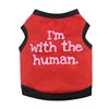Funny Custom Logo Cotton Pet T-Shirt for Small Dogs Basic with 'I AM with HUMAN' Printing Summer Spring