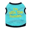 Funny Custom Logo Cotton Pet T-Shirt for Small Dogs Basic with 'I AM with HUMAN' Printing Summer Spring